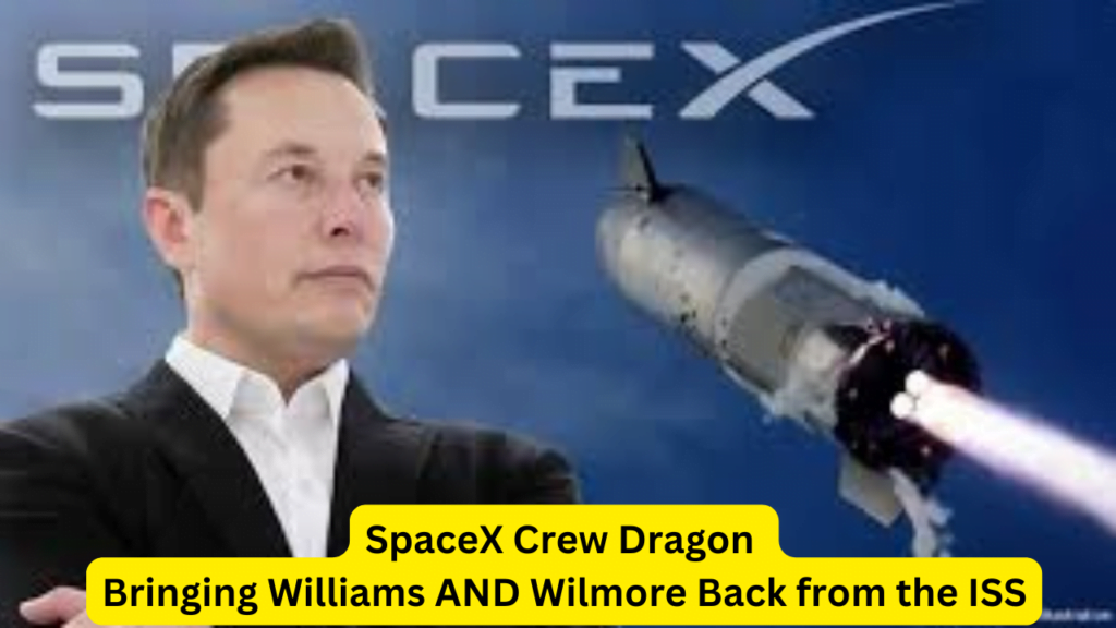 SpaceX Crew Dragon: Bringing Williams AND Wilmore Back from the ISS