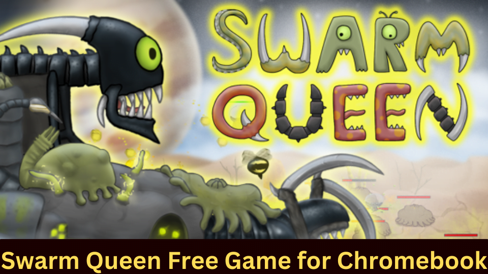 Swarm Queen Free Game for Chromebook