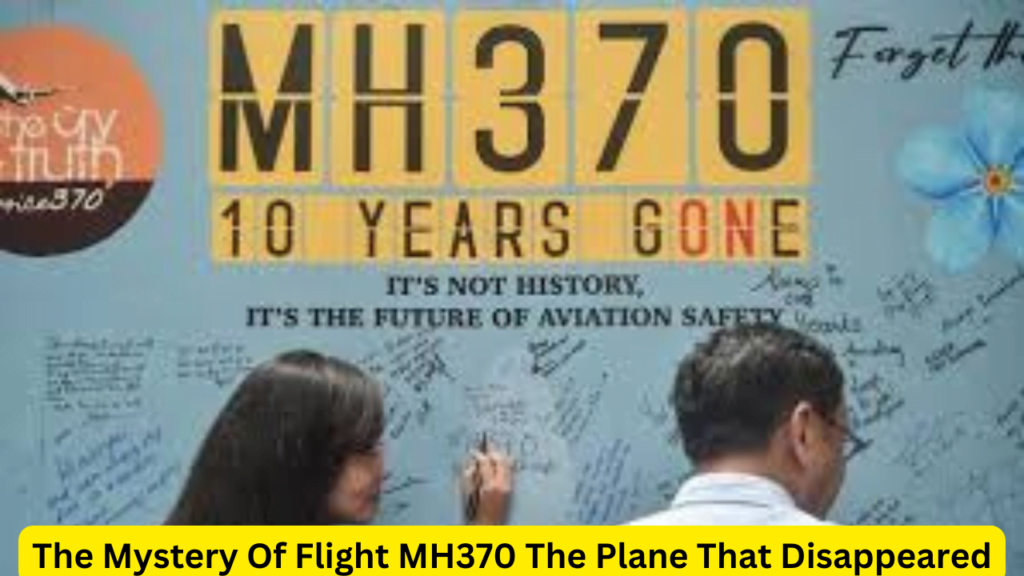 The Mystery Of Flight MH370 The Plane That Disappeared